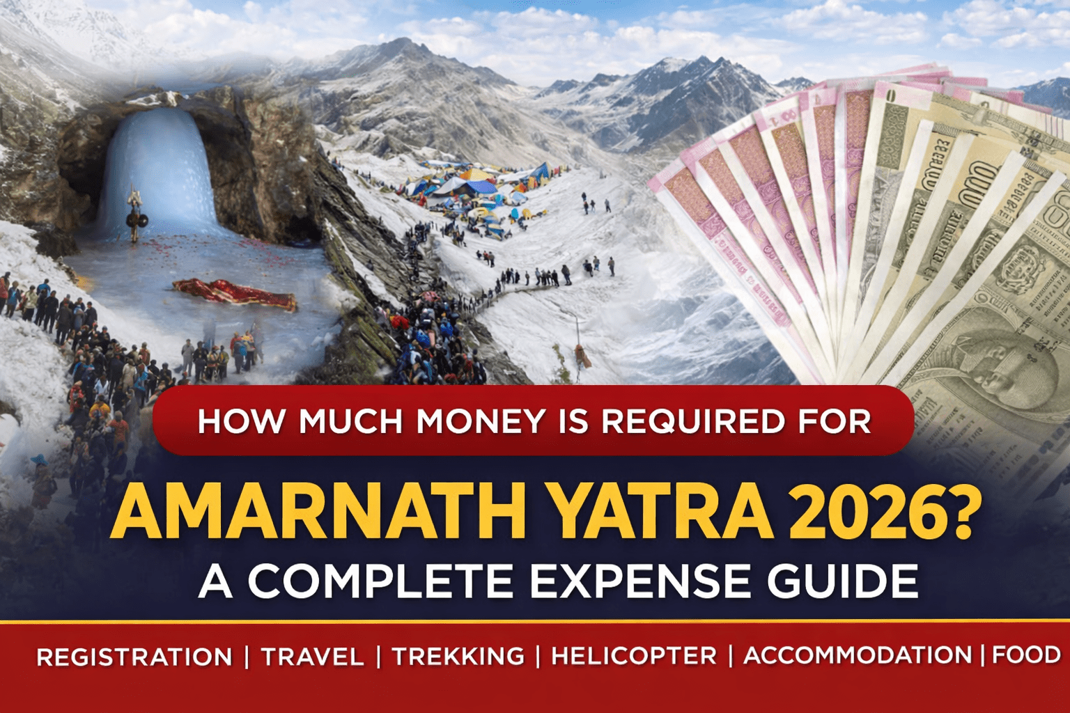 How Much Money Is Required for Amarnath Yatra 2026? A Complete Expense Guide